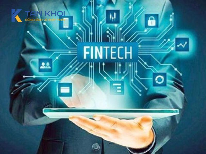 FinTech - Lĩnh vực đầy tiềm năng
