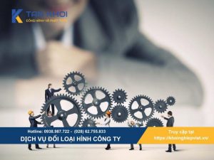 Đổi loại hình công ty – Thủ tục, chi phí và những lưu ý quan trọng