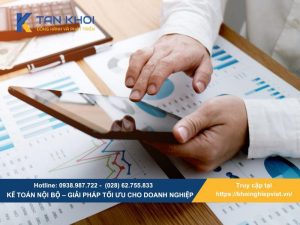 Kế toán nội bộ – Giải pháp tối ưu cho doanh nghiệp